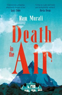 Death in the Air - Ram Murali - E-Book
