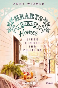 Hearts & Homes – Liebe findet ihr Zuhause - Anny Widmer - E-Book