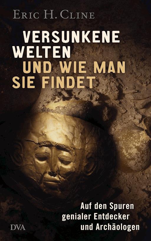 Versunkene Welten Und Wie Man Sie Findet Eric H Cline E Book Legimi Online