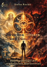 Zwischen Göttern und Dämonen - Stefan Ruchti - E-Book