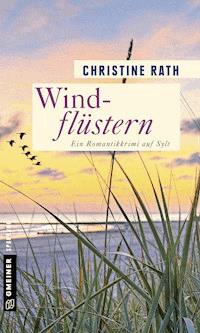 Windflüstern - Christine Rath - E-Book