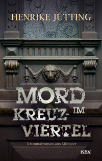 Mord im Kreuzviertel - Henrike Jütting - E-Book
