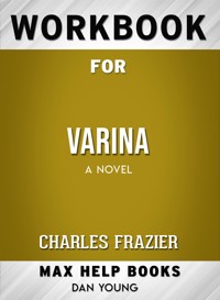 Workbook for Varina: A Novel - Maxhelp - E-Book