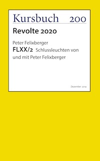 FLXX 2 | Schlussleuchten von und mit Peter Felixberger - Peter Felixberger - kostenlos E-Book