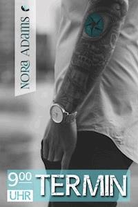 NeunUhrTermin - Nora Adams - E-Book