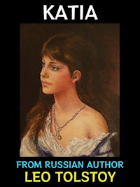 Katia - Leo Tolstoy - E-Book