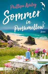 Sommer in Porthmellow - Phillipa Ashley - E-Book