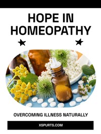 Hope in Homeopathy - Lily N. Sinclair - E-Book
