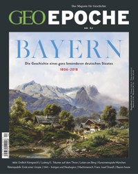 GEO Epoche 92/2018 - Bayern - GEO EPOCHE Redaktion - E-Book