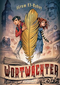 Wortwächter - Akram El-Bahay - E-Book