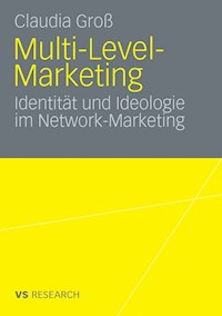 Multi-Level-Marketing - Claudia Groß - E-Book