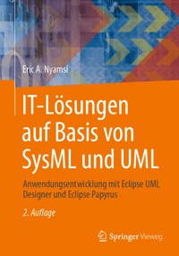IT-Lösungen auf Basis von SysML und UML - Eric A. Nyamsi - E-Book