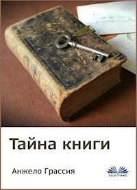 Тайна Книги - Angelo Grassia - E-Book