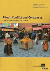 Ritual, Conflict and Consensus -  - E-Book