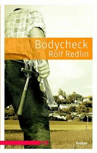 Bodycheck - Rolf Redlin - E-Book