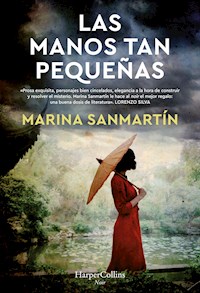 Las manos tan pequeñas - Marina Sanmartín - E-Book