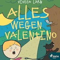 Alles wegen Valentino (Ungekürzt) - Viveca Lärn - Hörbuch