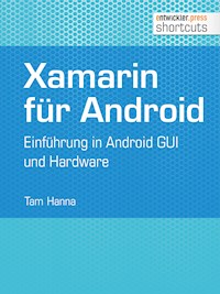 Xamarin für Android - Tam Hanna - E-Book