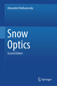 Snow Optics - Alexander Kokhanovsky - E-Book