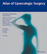 Atlas of Gynecologic Surgery -  - E-Book