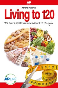 Living to 120 - Adriano Panzironi - E-Book