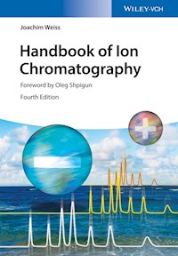 Handbook of Ion Chromatography - Joachim Weiss - E-Book