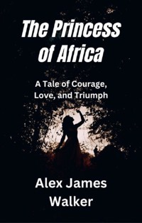 The Princess of Africa - Alex James Walker - E-Book
