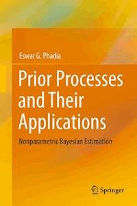 Prior Processes and Their Applications - Eswar G. Phadia - E-Book