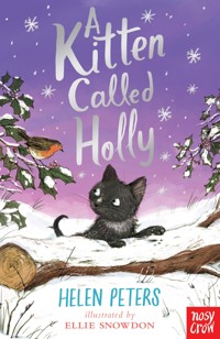 A Kitten Called Holly - Helen Peters - E-Book