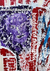Burden of thoughts - Helmut Lauschke - E-Book