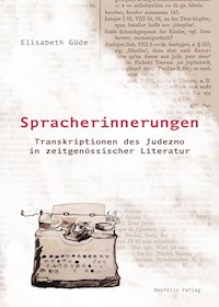 Spracherinnerungen - Elisabeth Güde - E-Book