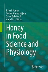 Honey in Food Science and Physiology -  - E-Book