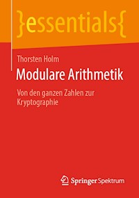 Modulare Arithmetik - Thorsten Holm - E-Book