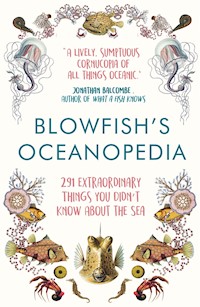 Blowfish's Oceanopedia - Tom 'The Blowfish' Hird - E-Book