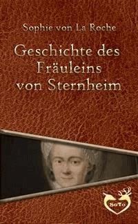 Geschichte des Fräuleins von Sternheim - Sophie Von La Roche - E-Book