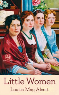 Louisa May Alcott: Little Women - Louisa May Alcott - E-Book