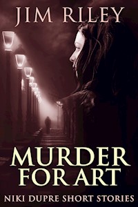 Murder For Art - Jim Riley - E-Book