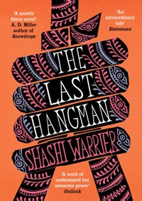 The Last Hangman - Shashi Warrier - E-Book