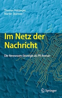 Im Netz der Nachricht - Thomas Holzinger - E-Book