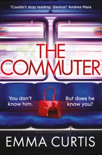 The Commuter - Emma Curtis - E-Book