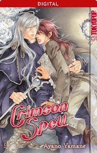 Crimson Spell 05 - Ayano Yamane - E-Book