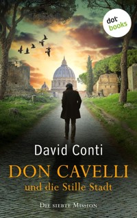 Don Cavelli und die Stille Stadt - David Conti - E-Book