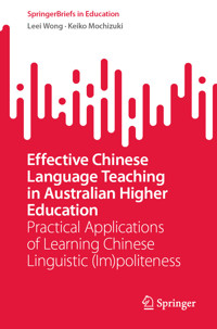Effective Chinese Language Teaching in Australian Higher Education - Leei Wong - E-Book