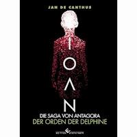 Ioan - Die Saga von Antagora - Jan de Canthus - E-Book