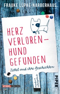 Herz verloren - Hund gefunden - Frauke Lüpke-Narberhaus - E-Book