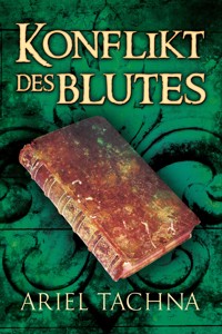 Konflikt des Blutes - Ariel Tachna - E-Book
