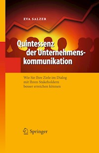Quintessenz der Unternehmenskommunikation - Eva Salzer - E-Book