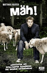 Mäh! - Matthias Reuter - E-Book