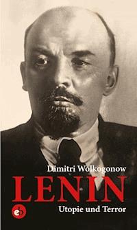 Lenin - Dimitri Wolkogonow - E-Book