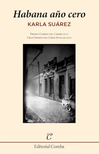 Habana año cero - Karla Suárez - E-Book